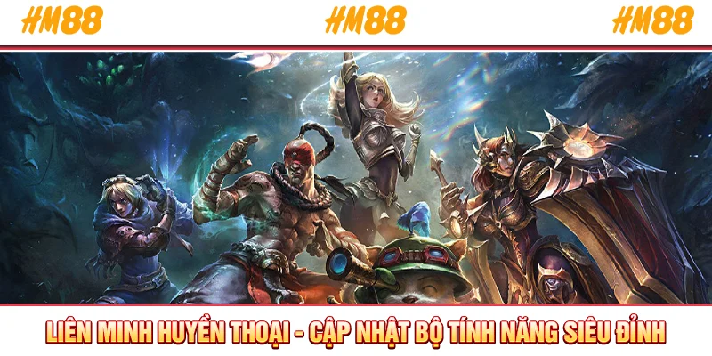 Liên Minh Huyền Thoại